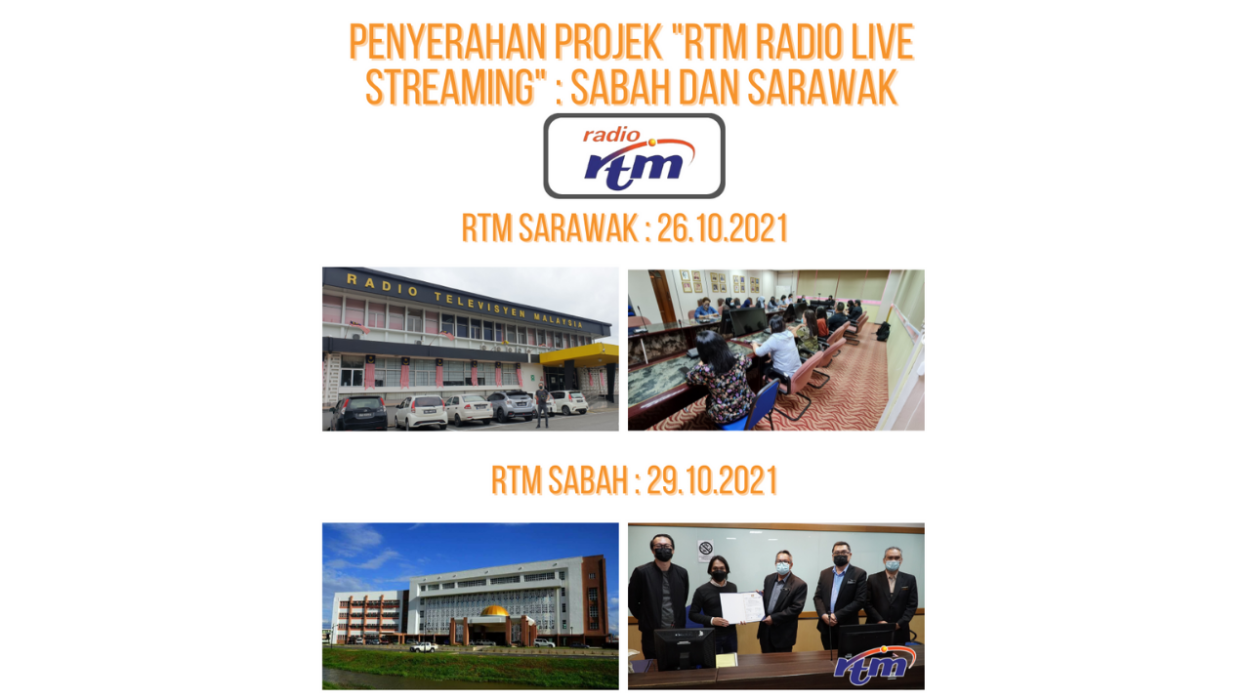 RTM Live Streaming Project Handover East Malaysia Region (Penyerahan Projek “RTM Radio Live Streaming” Bahagian Wilayah Sabah dan Sarawak)