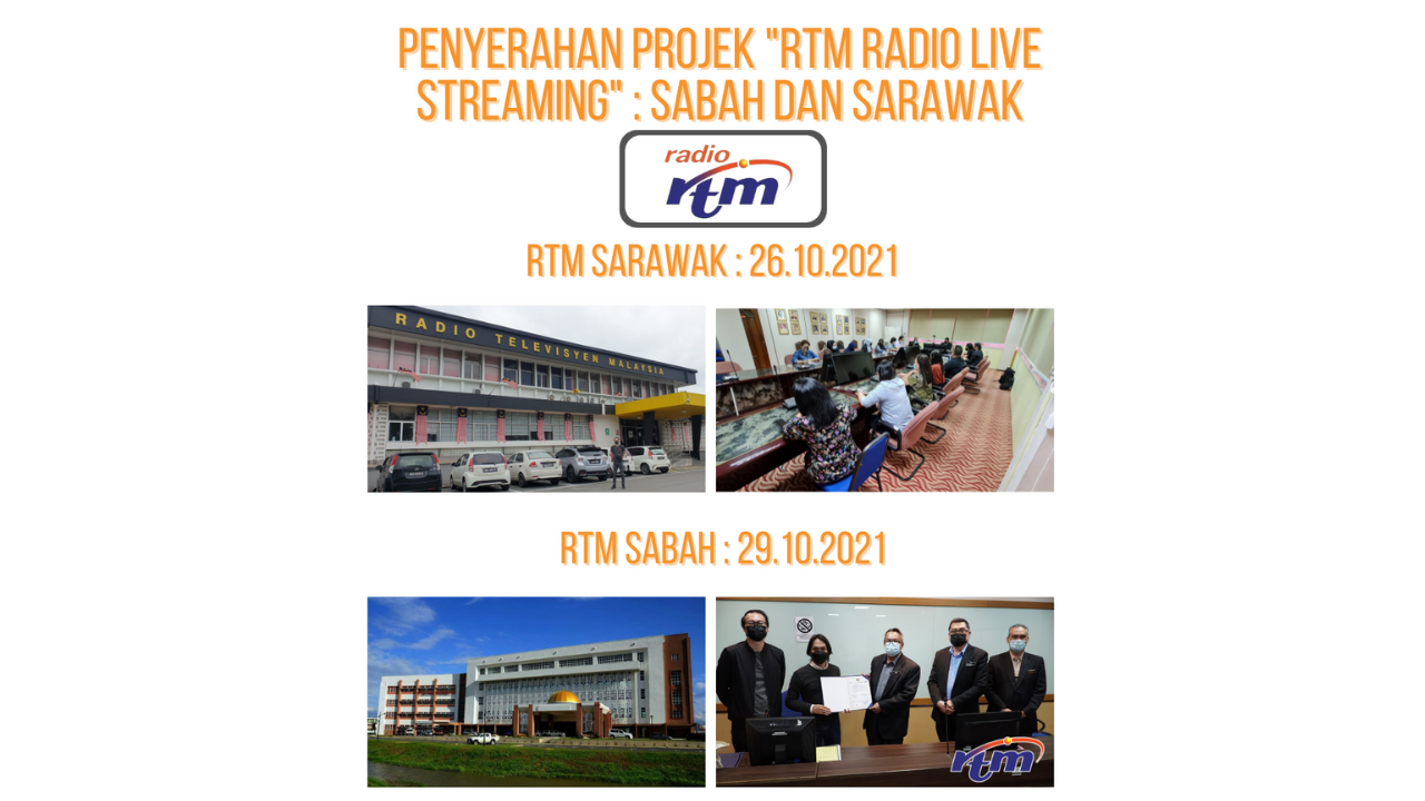 RTM Live Streaming Project Handover East Malaysia Region (Penyerahan Projek “RTM Radio Live Streaming” Bahagian Wilayah Sabah dan Sarawak)